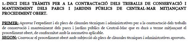 Extracte de l'esborrany d'acta de l'empresa municipal de Gav de manteniment (PRESEC) on s'acorda iniciar els trmits per a la contractaci dels treballs de conservaci i manteniment dels parcs i jardins pblics de Central Mar mitjanant procediment obert (20 de maig de 2009)